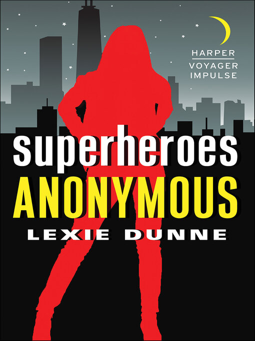 Title details for Superheroes Anonymous by Lexie Dunne - Wait list